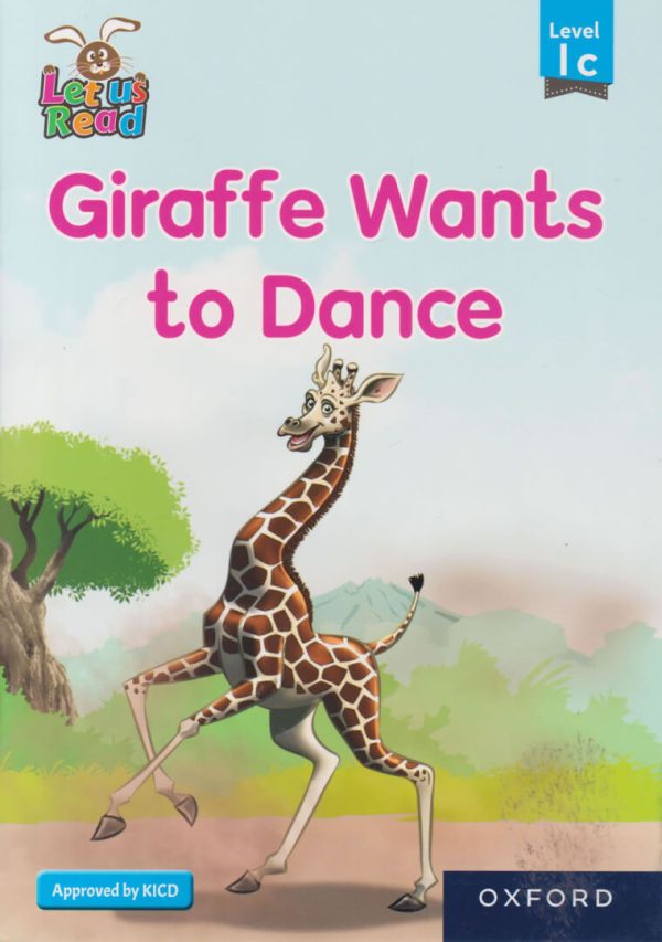 Giraffe Wants to Dance Level 1c -OUP