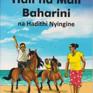 Hali Na Mali Baharini Na Hadithi Nyingine