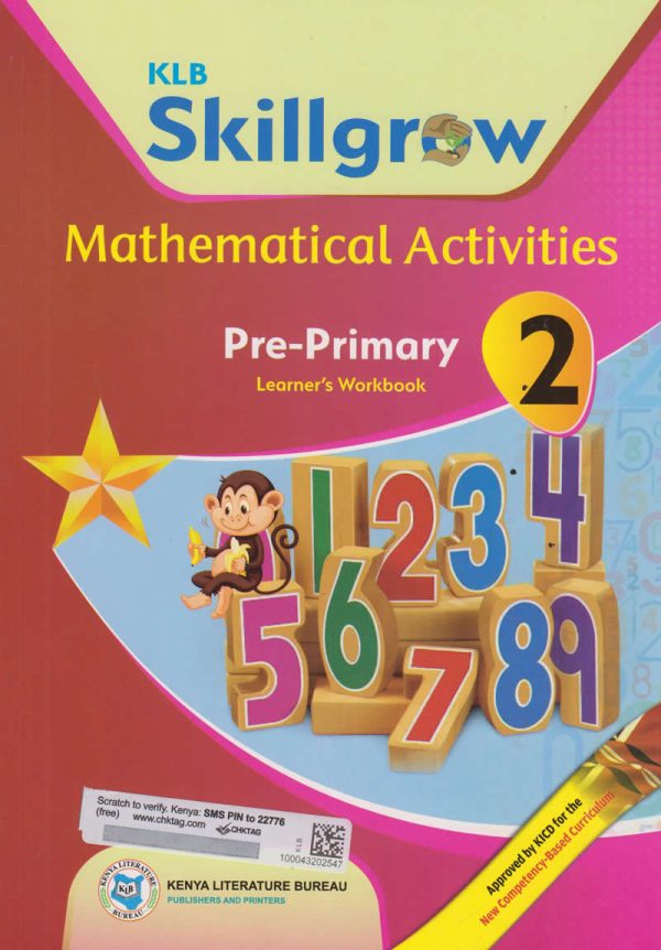 KLB Skillgrow Mathematical Activities Pre Primary 2 Learners Workbook