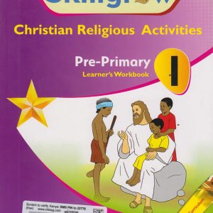 KLB Skillgrow Christian Religious Activities Pre Primary 1 Learners Workbook