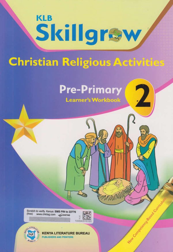 KLB Skillgrow Christian Religious Activities Pre Primary 2 Learners Workbook
