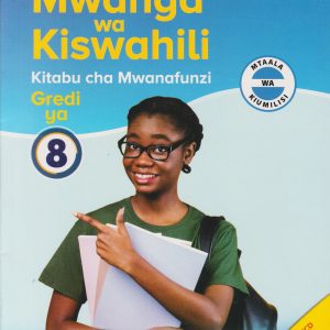 Longhorn Mwanga Wa Kiswahili Grade 8 -Approved