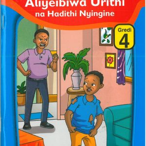 Queenex Mvulana Alieibiwa Urithi Na Hadithi Nyingine Gredi 4