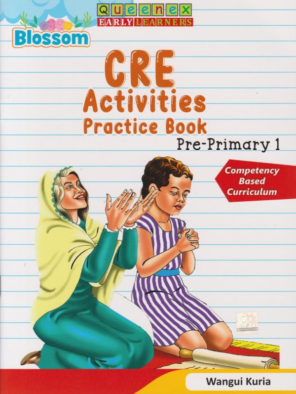 Queenex Blossom CRE Activities Practice Pre Primary 1