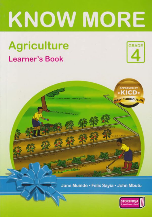 Storymoja Know More Agriculture Grade 4 -Approved