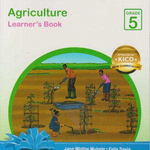 Storymoja Know More Agriculture Grade 5 Learner -Approved