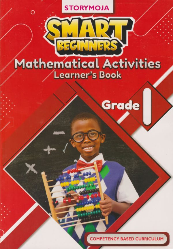 Storymoja Smart Beginners Mathematics Activities Grade 1