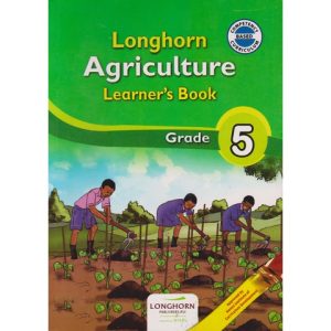 Longhorn Agriculture Learners Book Grade 5