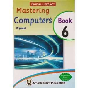 Mastering Computers Book 6 (Smartbrains)
