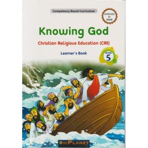 One Planet Knowing God CRE Grade 5