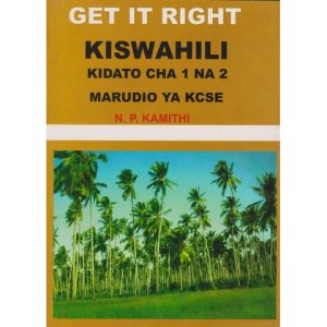 Get It Right Kiswahili Kidato 1 na 2 Marudio