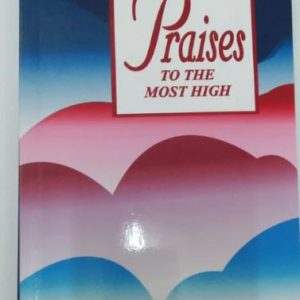 Praises to the most high Hymn Book