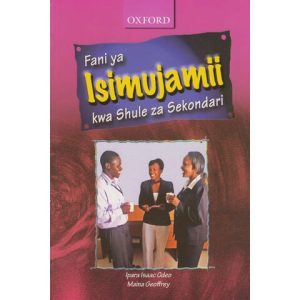 Fani ya Isimujamii kwa Shule za Sekondari by Ipara Isaac Odeo