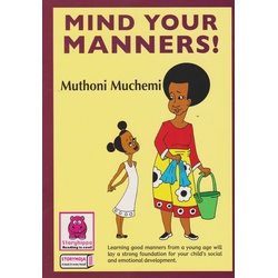 Mind your Manners by Story Moja