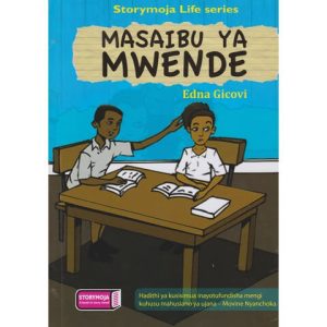 Storymoja Masaibu Ya Mwende