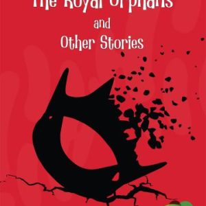 The Royal Ophans and Other Stories by Storymoja