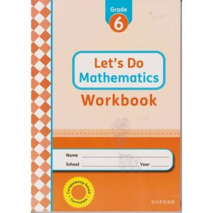 OUP Lets do Mathematics Workbook Grade 6