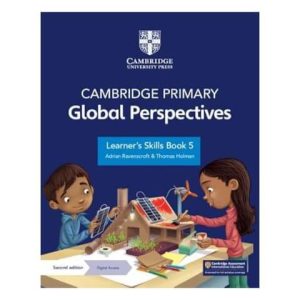 Cambridge Primary Global Perspectives Learner's Skills Book 5 with Digital Access 1 Year