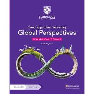 Cambridge Lower Secondary Global Perspectives Learners Skills Book 8 with Digital Access 1 Year