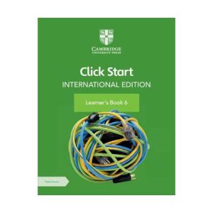 Cambridge Click Start International Edition Learners Book 6