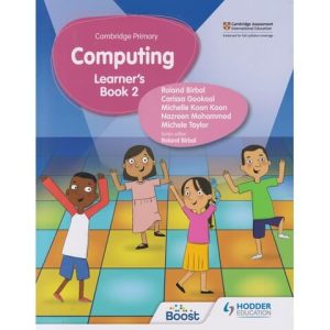 Hodder Cambridge Primary Computing Learners Book 2
