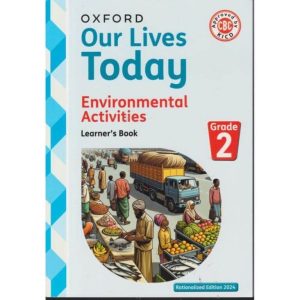 Our Lives Today Environmental Activities  Learners Book 2 RTD