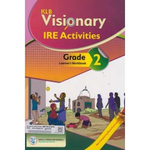 KLB Visionary Ire Activities Grade 2 Learner's book