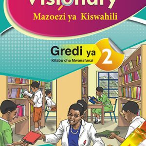 KLB Visionary Mazoezi ya Kiswahili Gredi 2