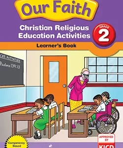 Our Faith – Christian Religious Education Grade 2 by Moran Publishers