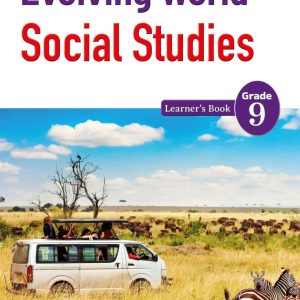 Evolving World Social Studies Learner’s Book 9