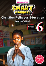 Storymoja Smart Beginners CRE Grade 6