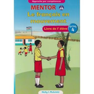 Mentor Le Francais en Mouvement French Grade 4