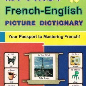 My First French-English Picture Dictionary