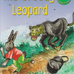 The Greedy Leopard