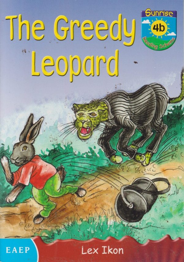 The Greedy Leopard