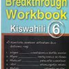 Kiswahili breakthrough Kiswahili by Moran grade 6