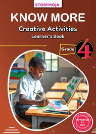 Know More Creative Arts Grade 4