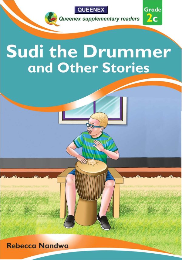 Queenex Sudi The Drummer And Other Stories