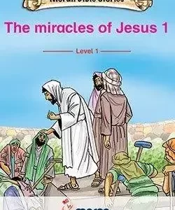 The Miracles of Jesus 1