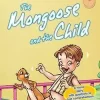 The Mongoose and the Child
