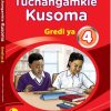 Tuchangamkie Kusoma Grade 4