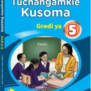 Tuchangamkie Kusoma Grade 5