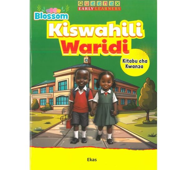 Queenex Kiswahili Waridi Kitabu Cha Kwanza