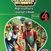 Smart Beginners Agriculture Learner's Book Grade 4