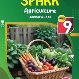 Spark Agriculture Learner's Book Grade 9
