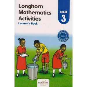 Longhorn Mathematics Activities learner’s book Grade 3