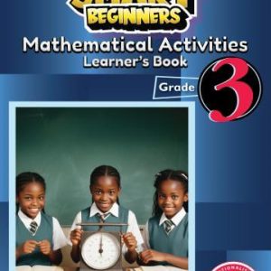 Smart Beginners Mathematical Activities Learner's Book Grade 3