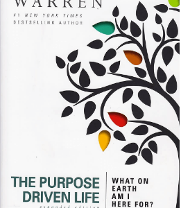 The Purpose Driven Life