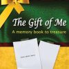 The Gift Of Me