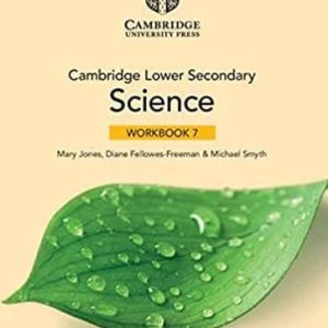 Cambridge Lower Secondary  Science 7 Wookbook  2nd Edition